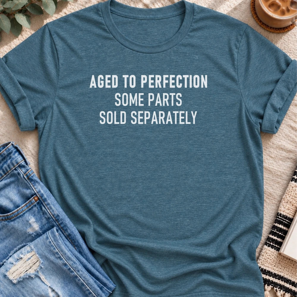 Aged to Perfection, Parts Sold Separately T-shirt in Heather Deep Teal - Quiet Chaos Co unisex mental health tee