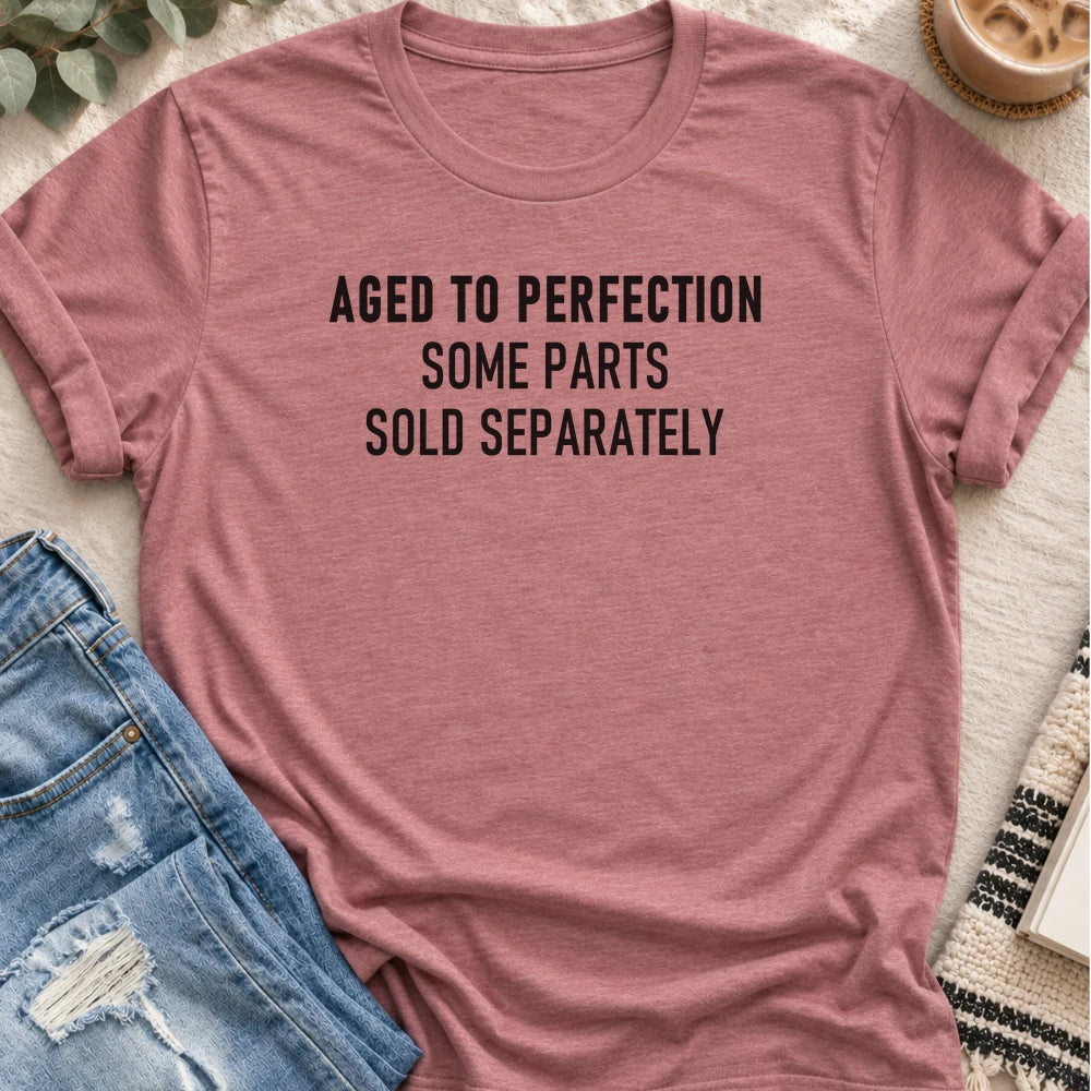Aged to Perfection, Parts Sold Separately T-shirt in Heather Mauve - Quiet Chaos Co unisex mental health tee