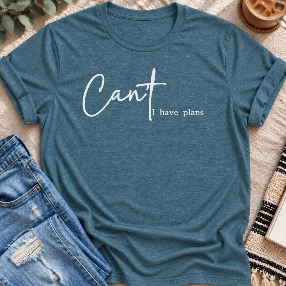 Can't, I Have Plans T-shirt in Heather Deep Teal - Quiet Chaos Co unisex mental health tee