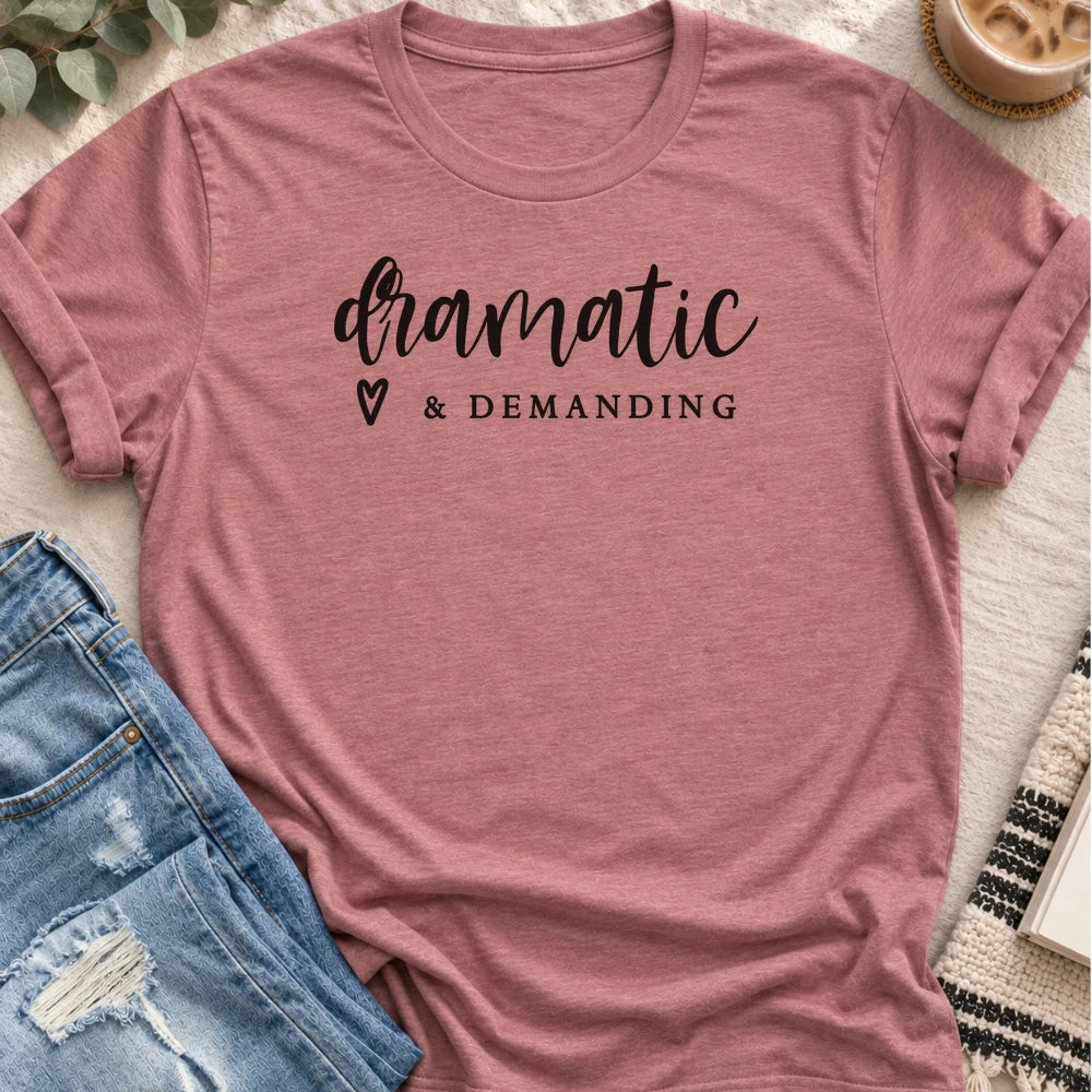 Dramatic & Demanding T-shirt in Heather Mauve - Quiet Chaos Co unisex mental health tee