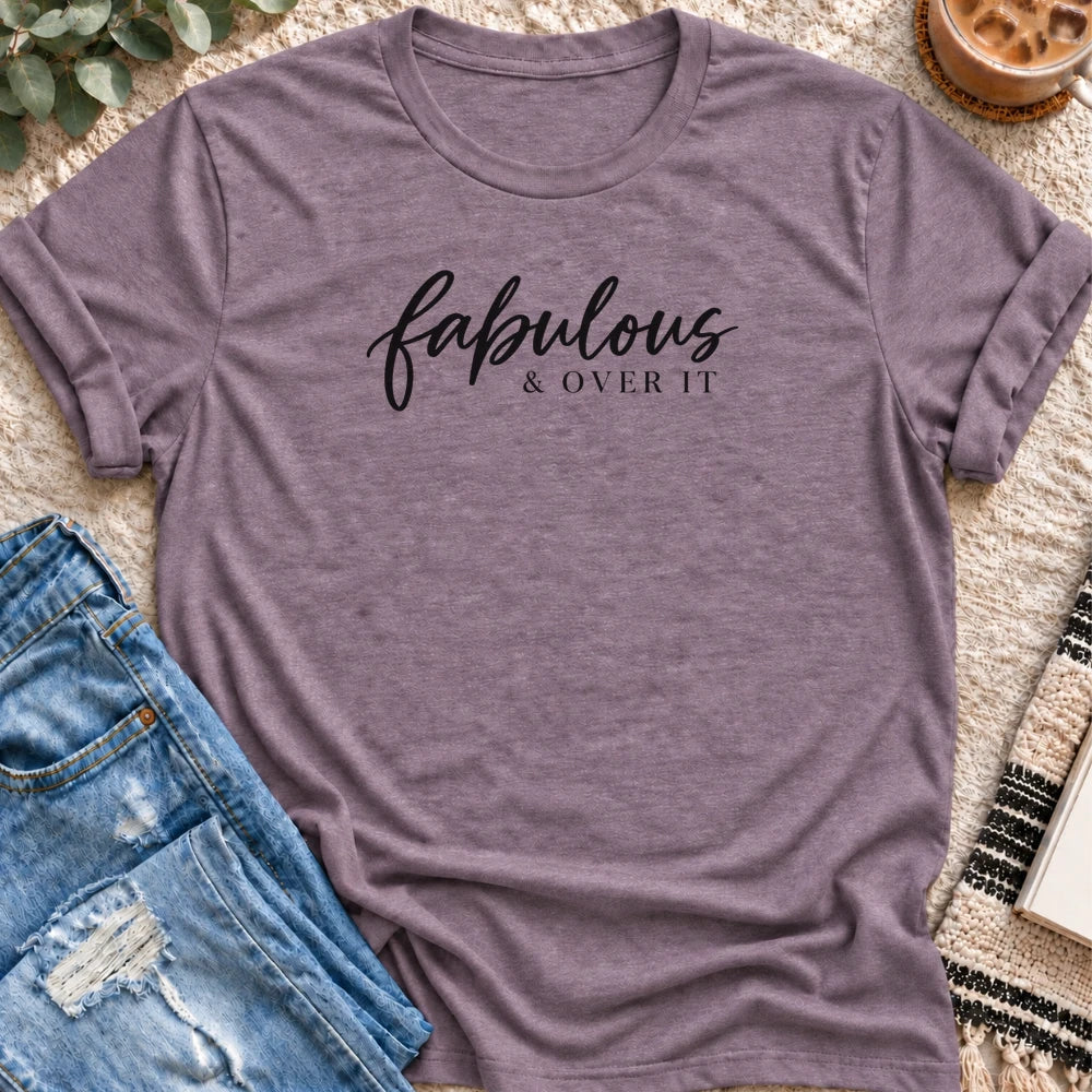 Fabulous & Over It T-shirt in Heather Purple - Quiet Chaos Co unisex mental health tee
