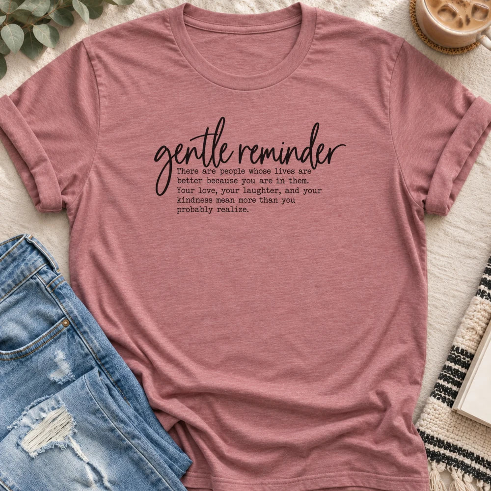 Gentle Reminder T-Shirt in Heather Mauve - Quiet Chaos Co unisex mental health tee
