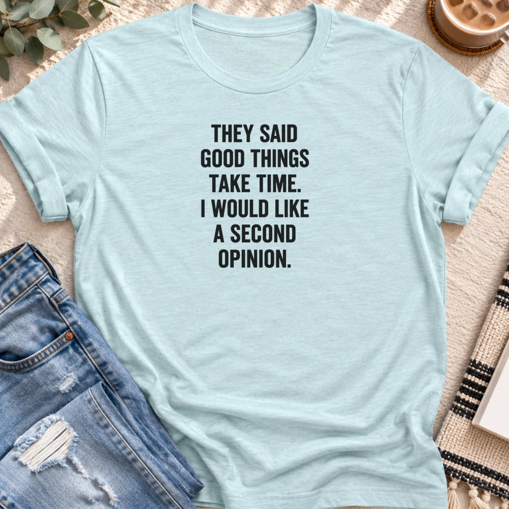 Good Things Take Time, Second Opinion T-shirt in Heather Prism Ice Blue - Quiet Chaos Co unisex mental health tee