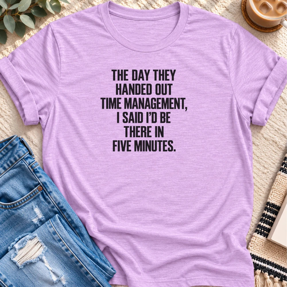 I'd Be There in Five Minutes T-shirt in Heather Prism Lilac - Quiet Chaos Co unisex mental health tee