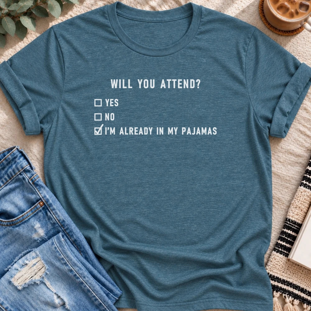 I'm Already in My Pajamas T-shirt in Heather Deep Teal - Quiet Chaos Co unisex mental health tee