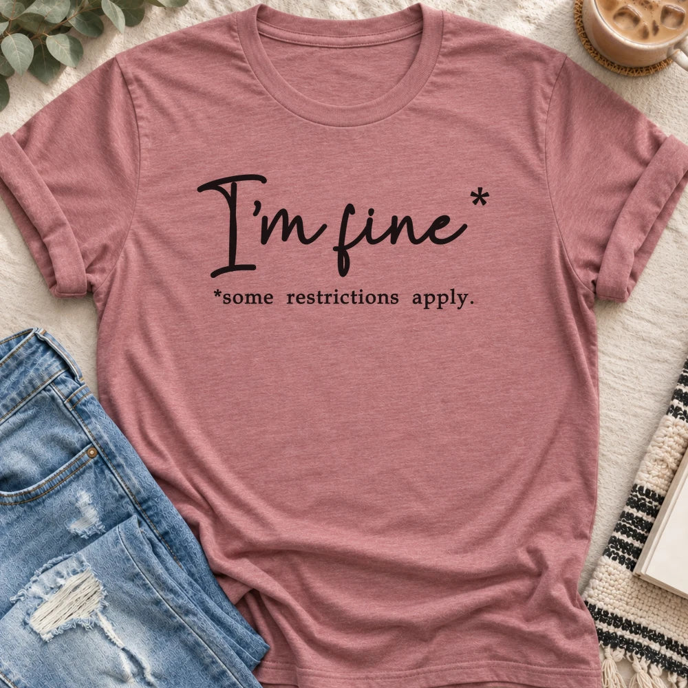 I'm Fine, Some Restrictions Apply T-shirt in Heather Mauve - Quiet Chaos Co unisex mental health tee