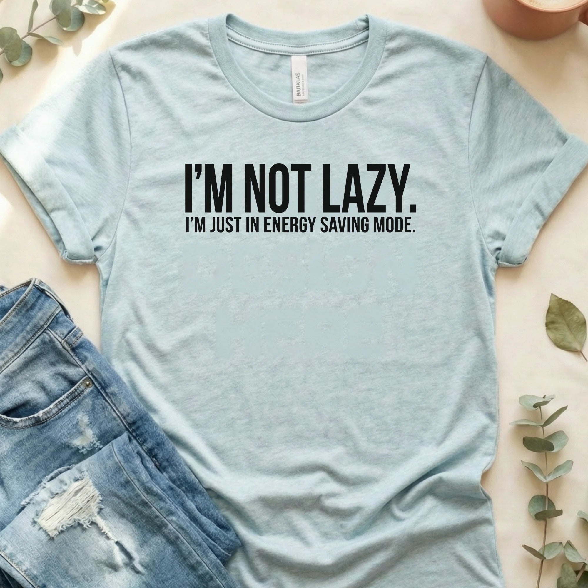 I'm in Energy Saving Mode T-Shirt – Heather Prism Ice Blue Bella Canvas Unisex Tee | Quiet Chaos Co