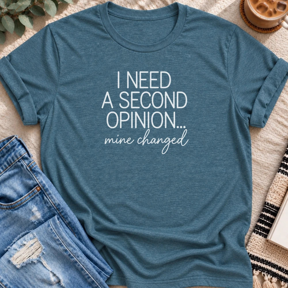 I Need a Second Opinion, Mine Changed T-shirt in Heather Deep Teal - Quiet Chaos Co unisex mental health tee