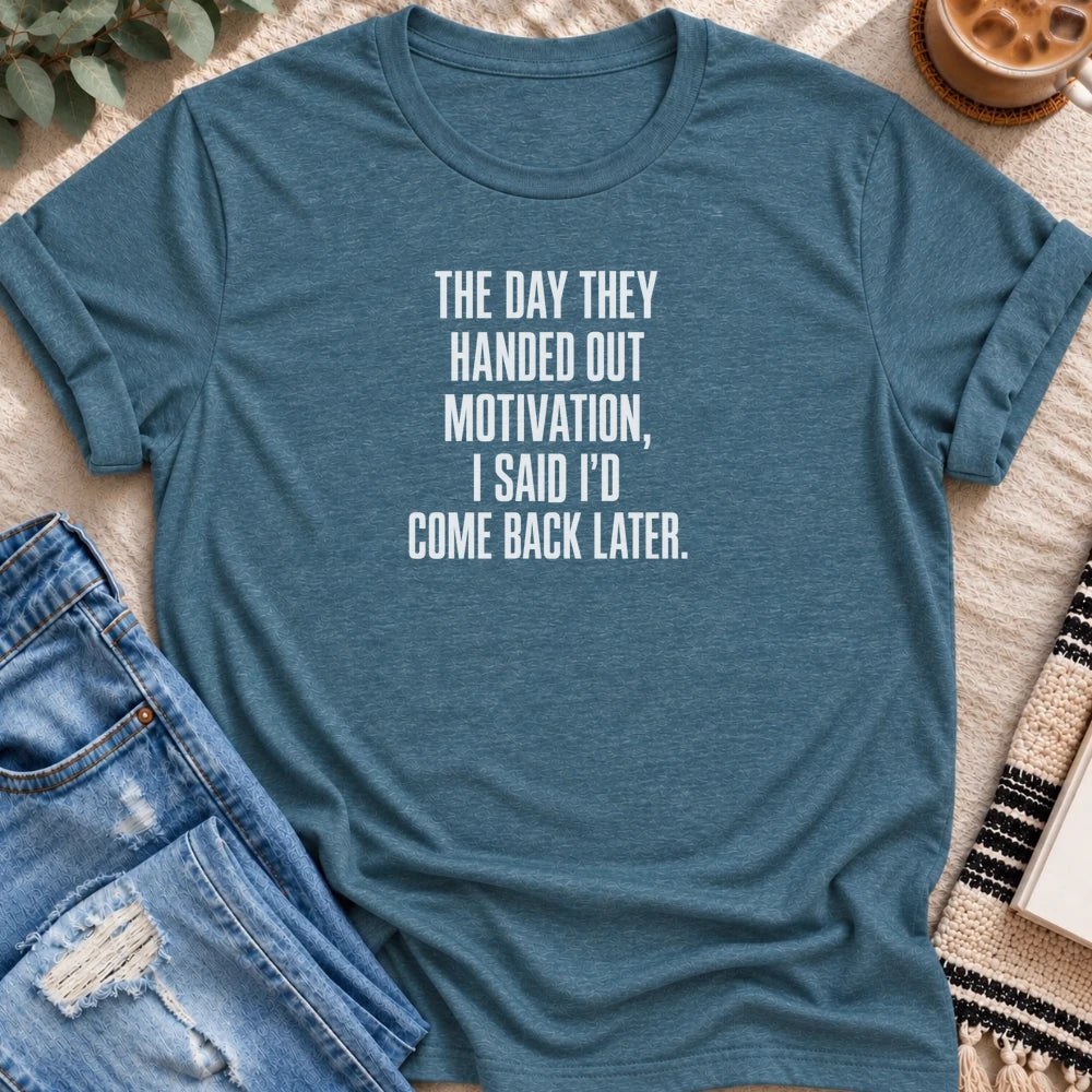 I Said I'd Come Back Later T-shirt in Heather Deep Teal - Quiet Chaos Co unisex mental health tee