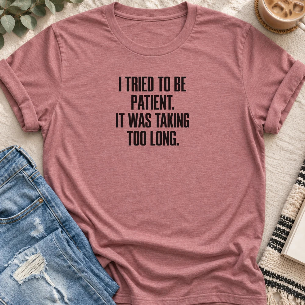 I Tried to Be Patient T-shirt in Heather Mauve - Quiet Chaos Co unisex mental health tee