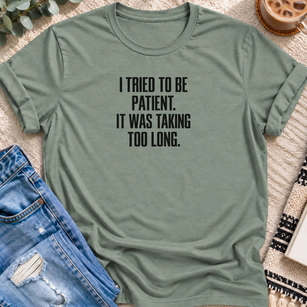 I Tried to Be Patient T-shirt in Sage - Quiet Chaos Co unisex mental health tee