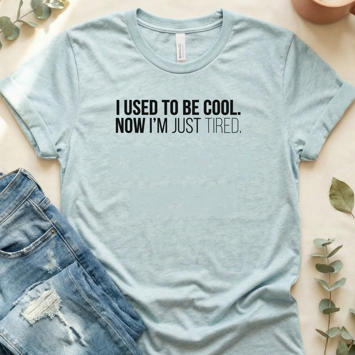 I Used to Be Cool T-Shirt – Heather Prism Ice Blue Bella Canvas Unisex Tee | Quiet Chaos Co