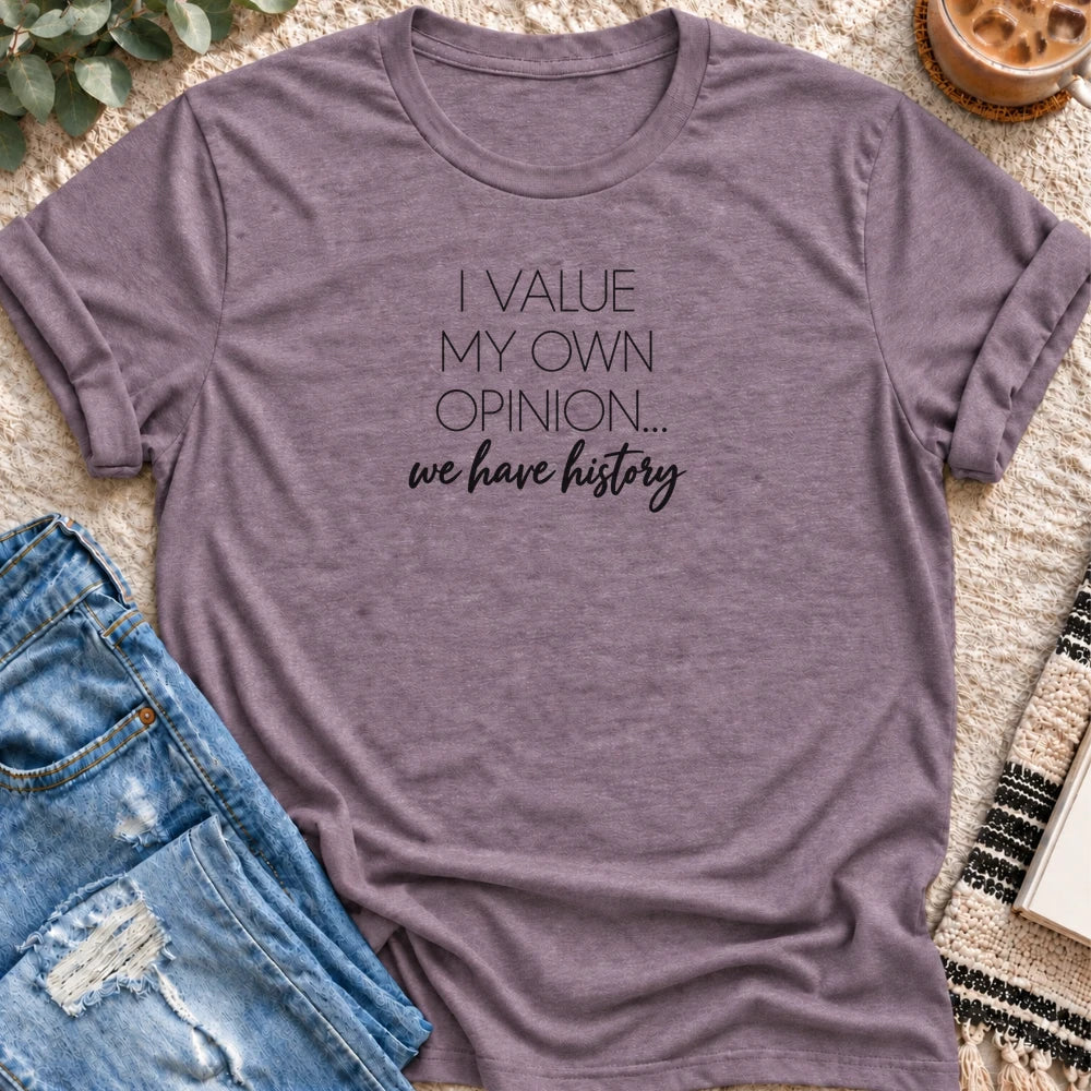 I Value My Own Opinion, We Have History T-shirt in Heather Purple - Quiet Chaos Co unisex mental health tee