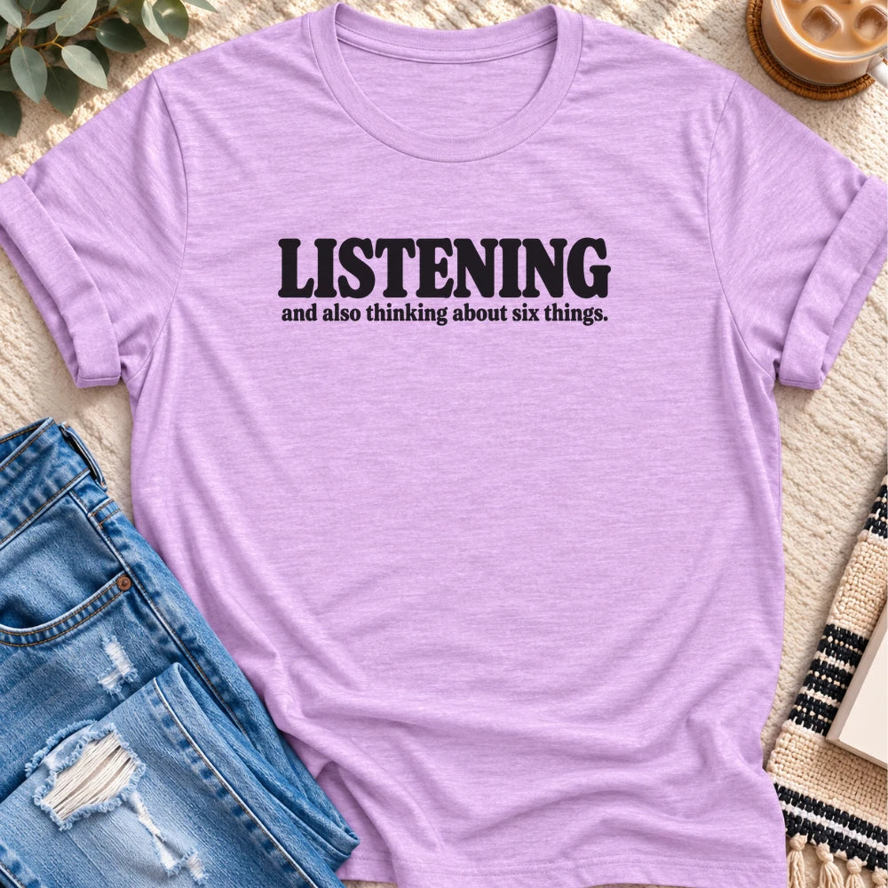 Listening and Also Thinking About Six Things T-Shirt in Heather Prism Lilac - Quiet Chaos Co unisex mental health tee