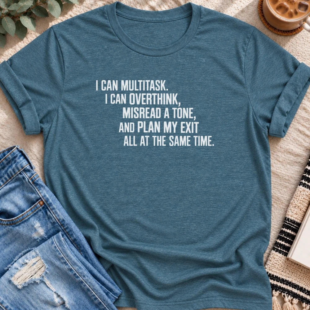 Multitask, Overthink, Plan My Exit T-Shirt in Heather Deep Teal - Quiet Chaos Co unisex mental health tee