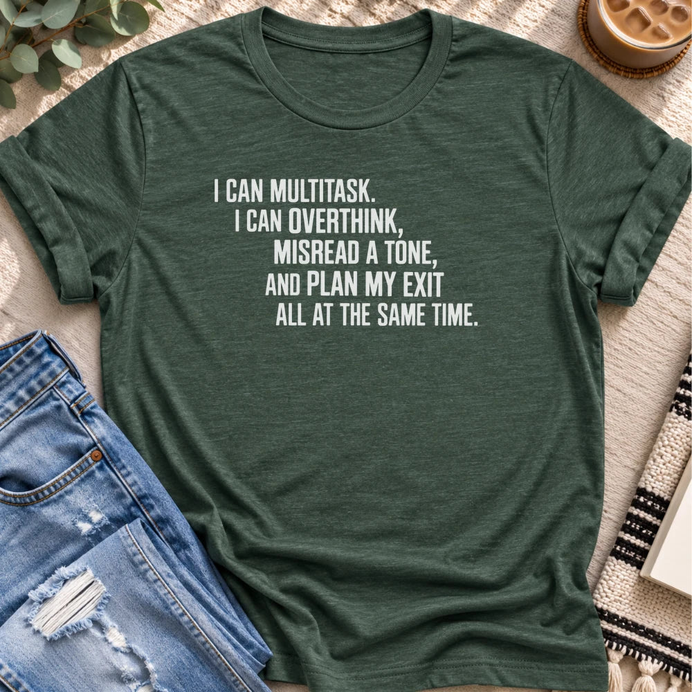Multitask, Overthink, Plan My Exit T-Shirt in Heather Forest - Quiet Chaos Co unisex mental health tee