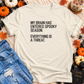 My Brain Has Entered Spooky Season T-Shirt in Natural - Quiet Chaos Co unisex mental health tee