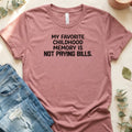 My Favorite Childhood Memory T-Shirt – Heather Mauve Bella Canvas Unisex Tee | Quiet Chaos Co