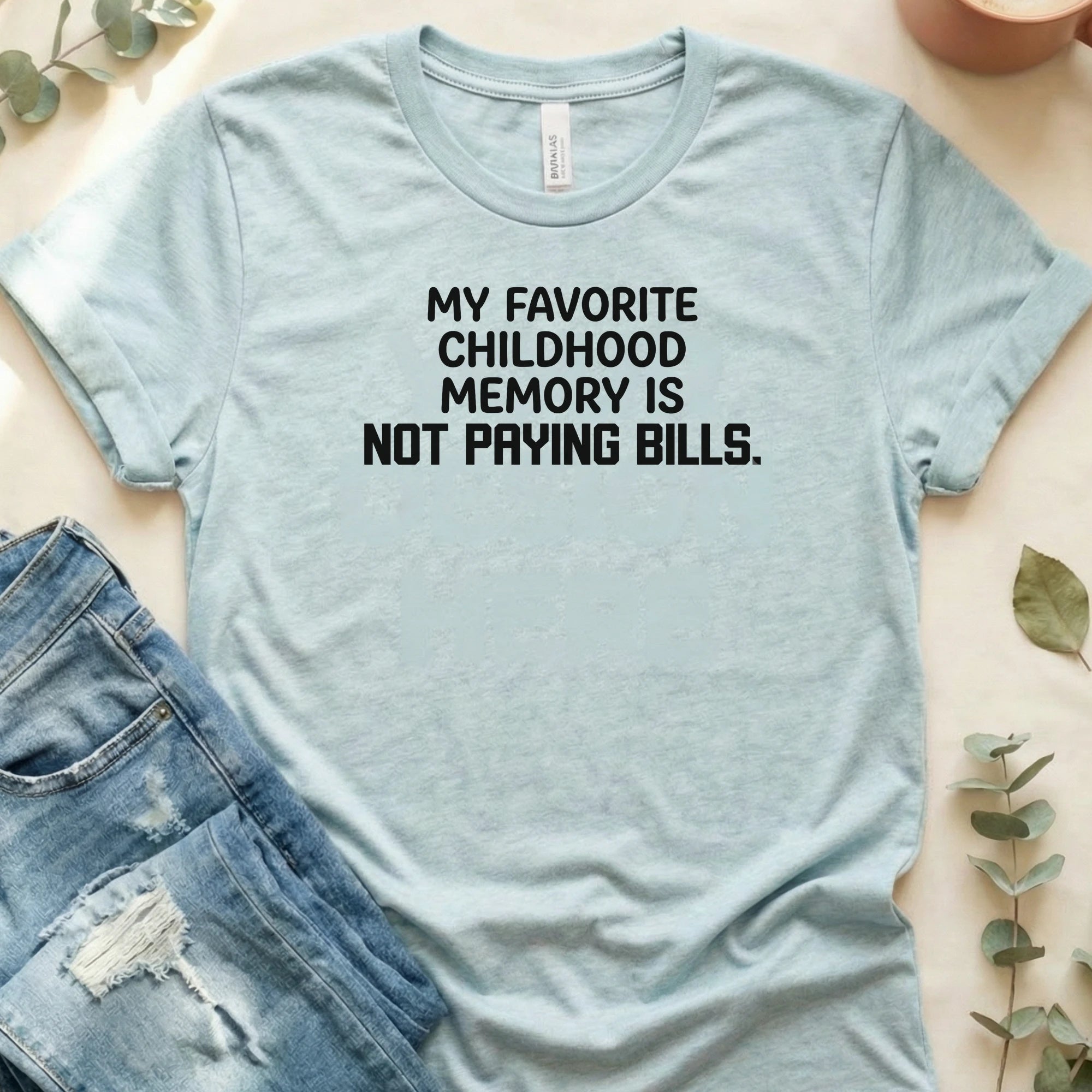 My Favorite Childhood Memory T-Shirt – Heather Prism Ice Blue Bella Canvas Unisex Tee | Quiet Chaos Co