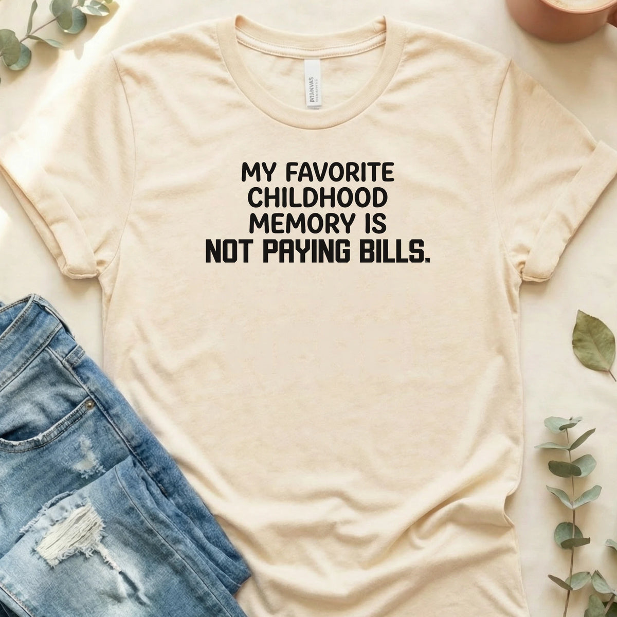My Favorite Childhood Memory T-Shirt – Soft Cream Bella Canvas Unisex Tee | Quiet Chaos Co