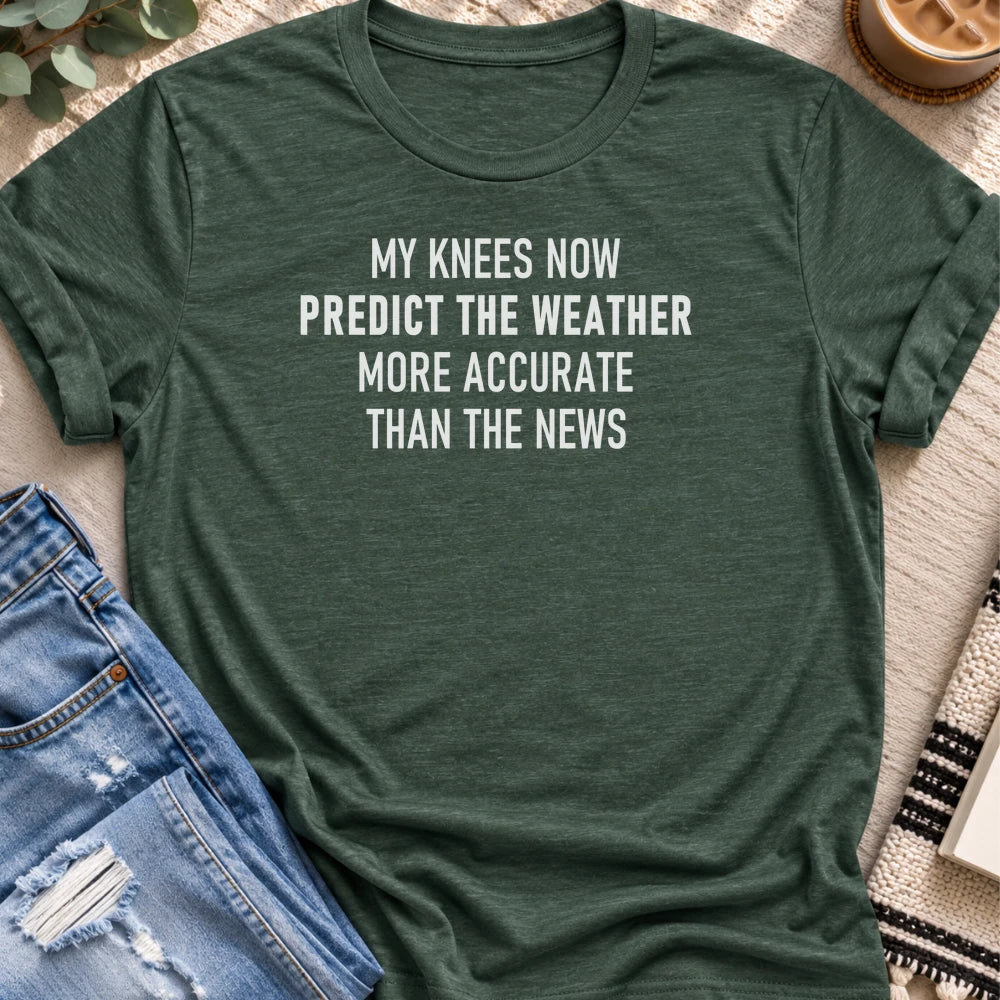My Knees Now Predict the Weather T-shirt in Heather Forest - Quiet Chaos Co unisex mental health tee