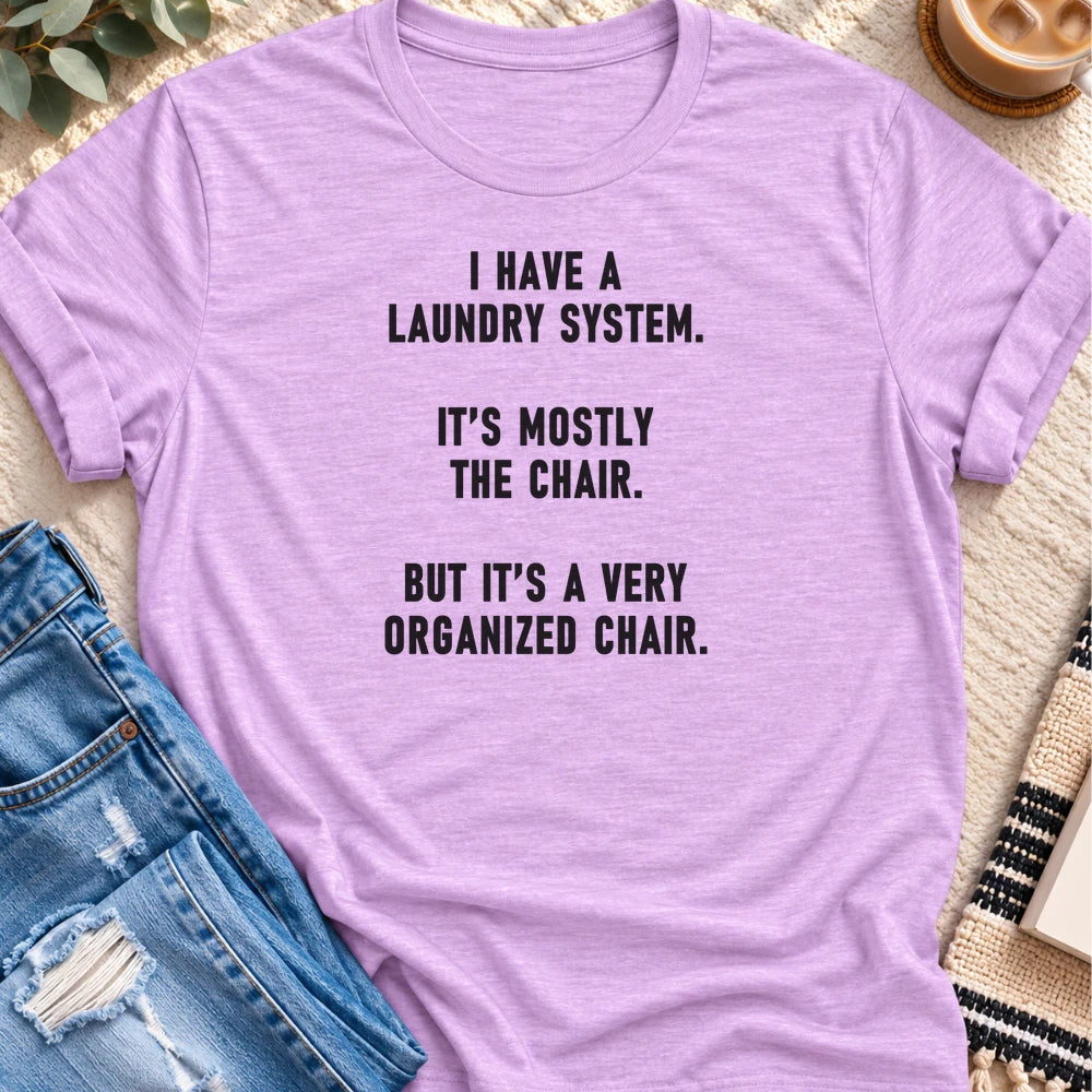 My Laundry System Is Mostly the Chair T-shirt in Heather Prism Lilac - Quiet Chaos Co unisex mental health tee