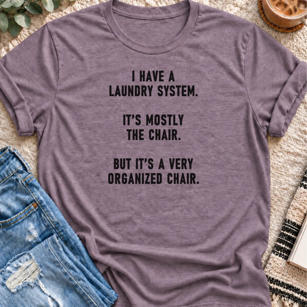 My Laundry System Is Mostly the Chair T-shirt in Heather Purple - Quiet Chaos Co unisex mental health tee