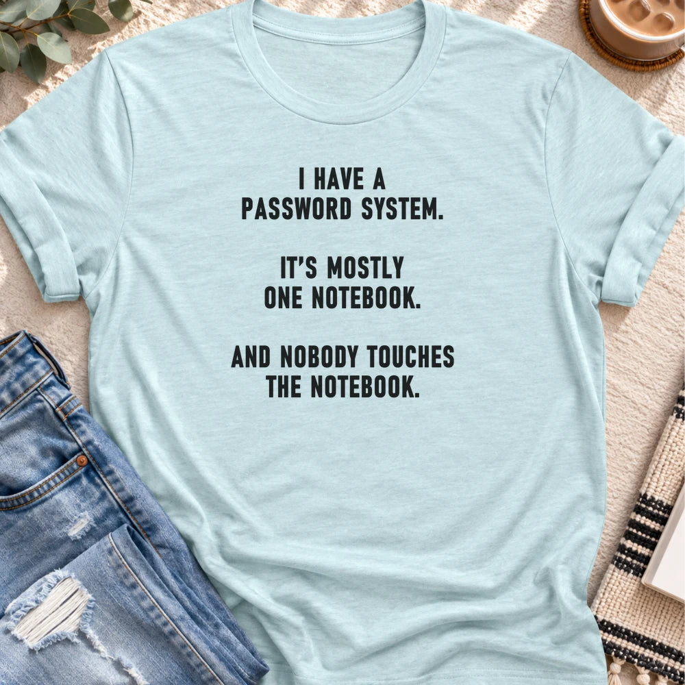My Password System Is One Notebook T-shirt in Heather Prism Ice Blue - Quiet Chaos Co unisex mental health tee