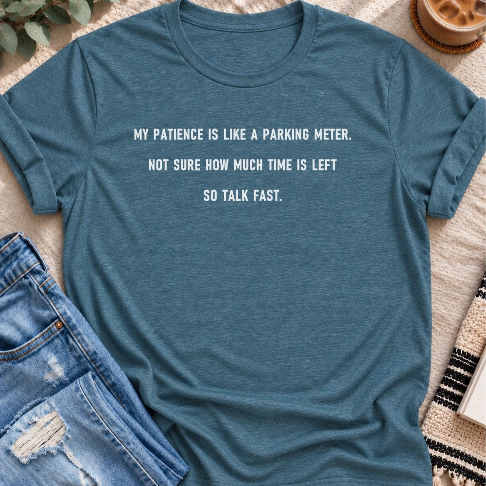 My Patience Is Like a Parking Meter T-shirt in Heather Deep Teal - Quiet Chaos Co unisex mental health tee