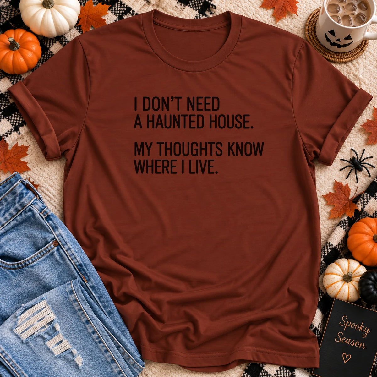 My Thoughts Know Where I Live T-Shirt in Rust - Quiet Chaos Co unisex mental health tee