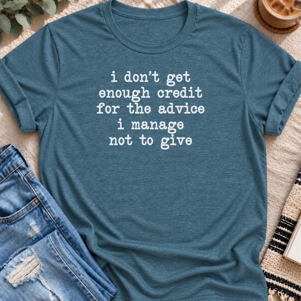 No Credit for the Advice I Don't Give T-shirt in Heather Deep Teal - Quiet Chaos Co unisex mental health tee