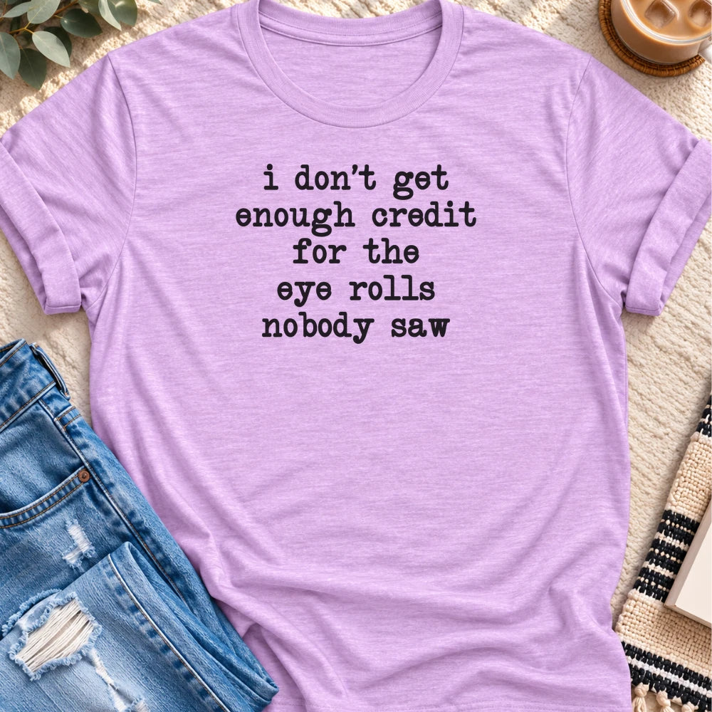 No Credit for the Eye Rolls Nobody Saw T-shirt in Heather Prism Lilac - Quiet Chaos Co unisex mental health tee