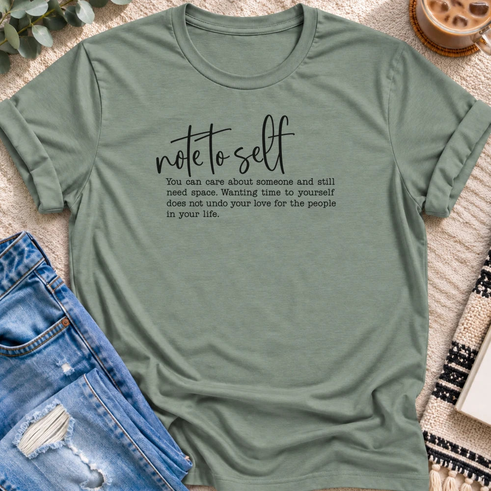 Note to Self, Still Need Space T-shirt in Sage - Quiet Chaos Co unisex mental health tee