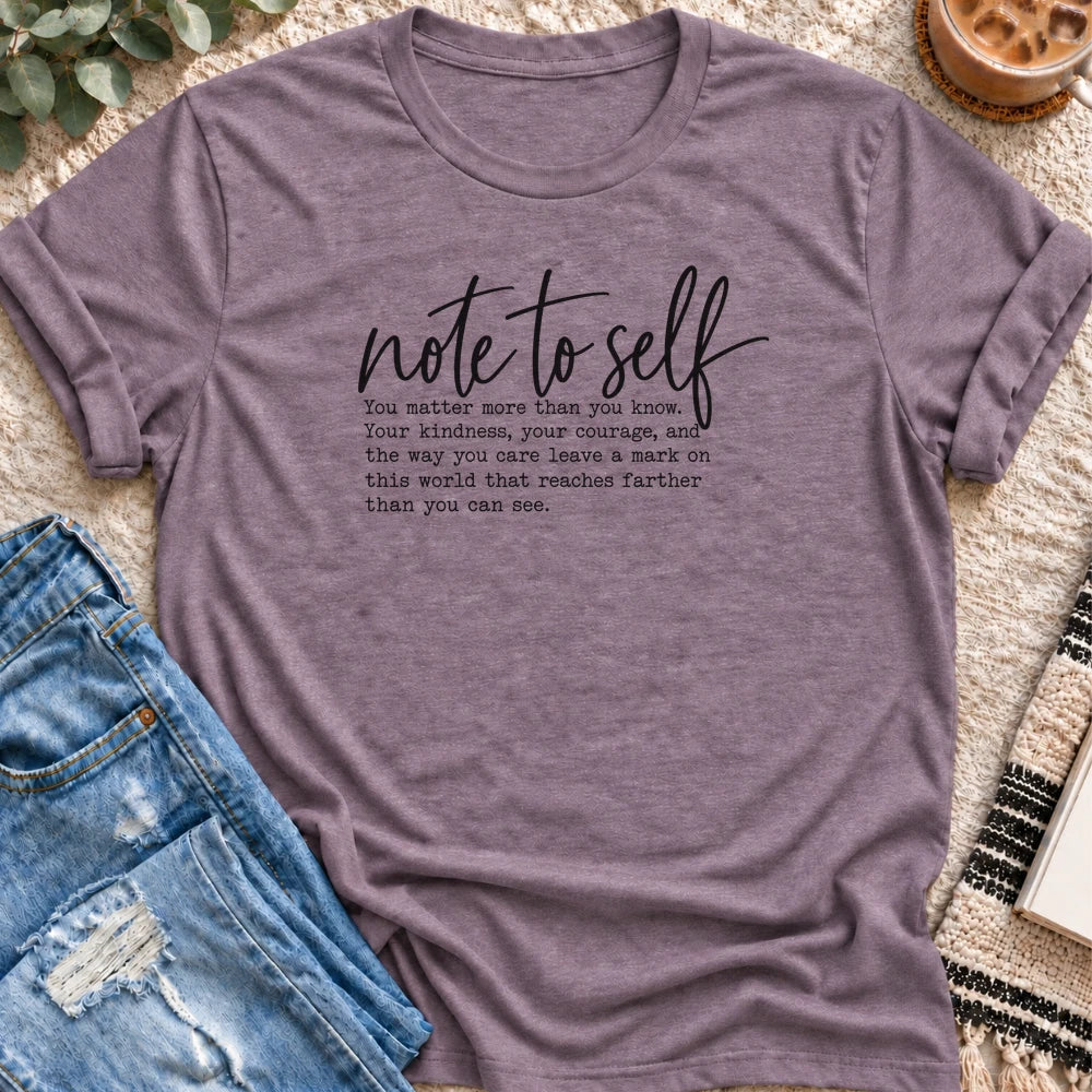 Note to Self, You Matter More Than You Know T-Shirt in Heather Purple - Quiet Chaos Co unisex mental health tee