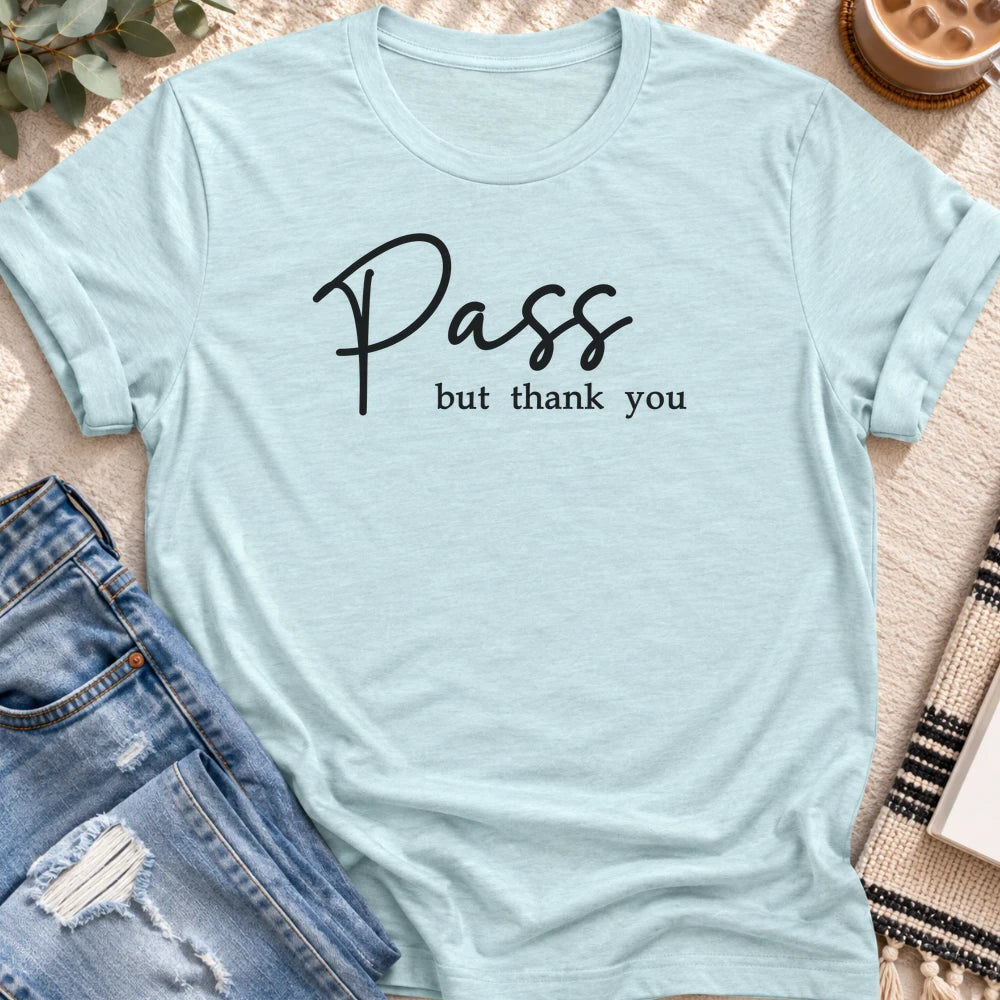 Pass, but Thank You T-shirt in Heather Prism Ice Blue - Quiet Chaos Co unisex mental health tee