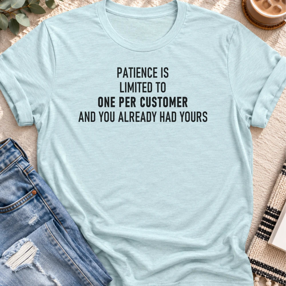 Patience Is Limited to One Per Customer T-shirt in Heather Prism Ice Blue - Quiet Chaos Co unisex mental health tee