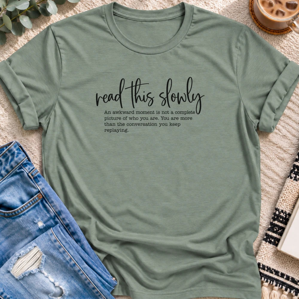 Read This Slowly, Awkward Moment T-shirt in Sage - Quiet Chaos Co unisex mental health tee