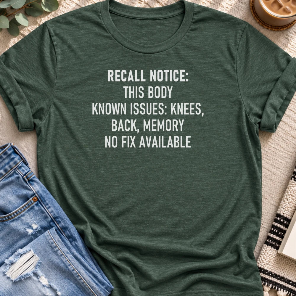 Recall Notice, This Body, No Fix Available T-shirt in Heather Forest - Quiet Chaos Co unisex mental health tee