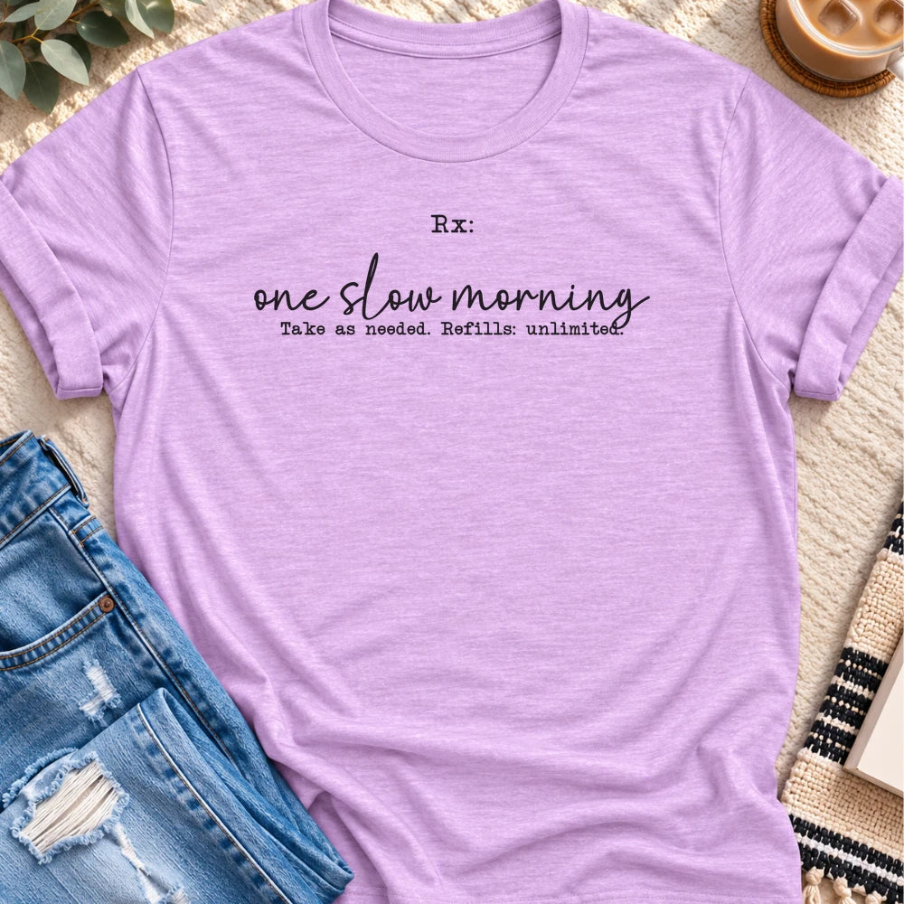 Rx, One Slow Morning T-shirt in Heather Prism Lilac - Quiet Chaos Co unisex mental health tee