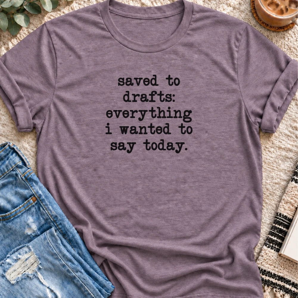 Saved to Drafts, Everything I Wanted to Say T-shirt in Heather Purple - Quiet Chaos Co unisex mental health tee