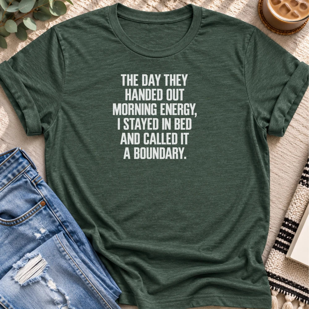 Stayed in Bed and Called It a Boundary T-shirt in Heather Forest - Quiet Chaos Co unisex mental health tee