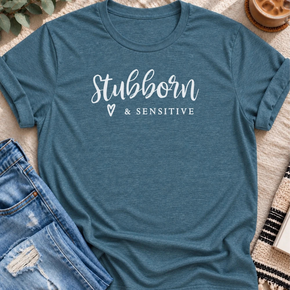Stubborn & Sensitive T-shirt in Heather Deep Teal - Quiet Chaos Co unisex mental health tee