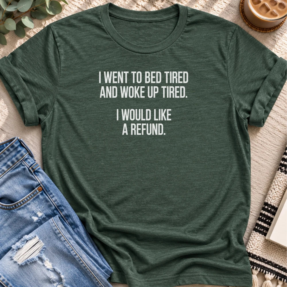 Went to Bed Tired, Woke Up Tired T-shirt in Heather Forest - Quiet Chaos Co unisex mental health tee