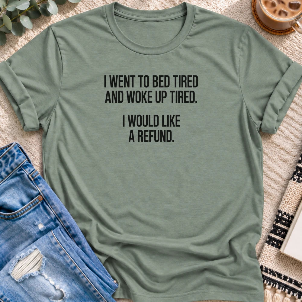 Went to Bed Tired, Woke Up Tired T-shirt in Sage - Quiet Chaos Co unisex mental health tee