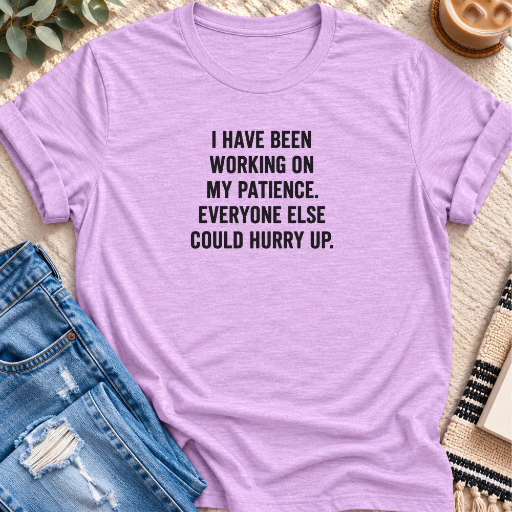 Working on My Patience, Hurry Up T-shirt in Heather Prism Lilac - Quiet Chaos Co unisex mental health tee