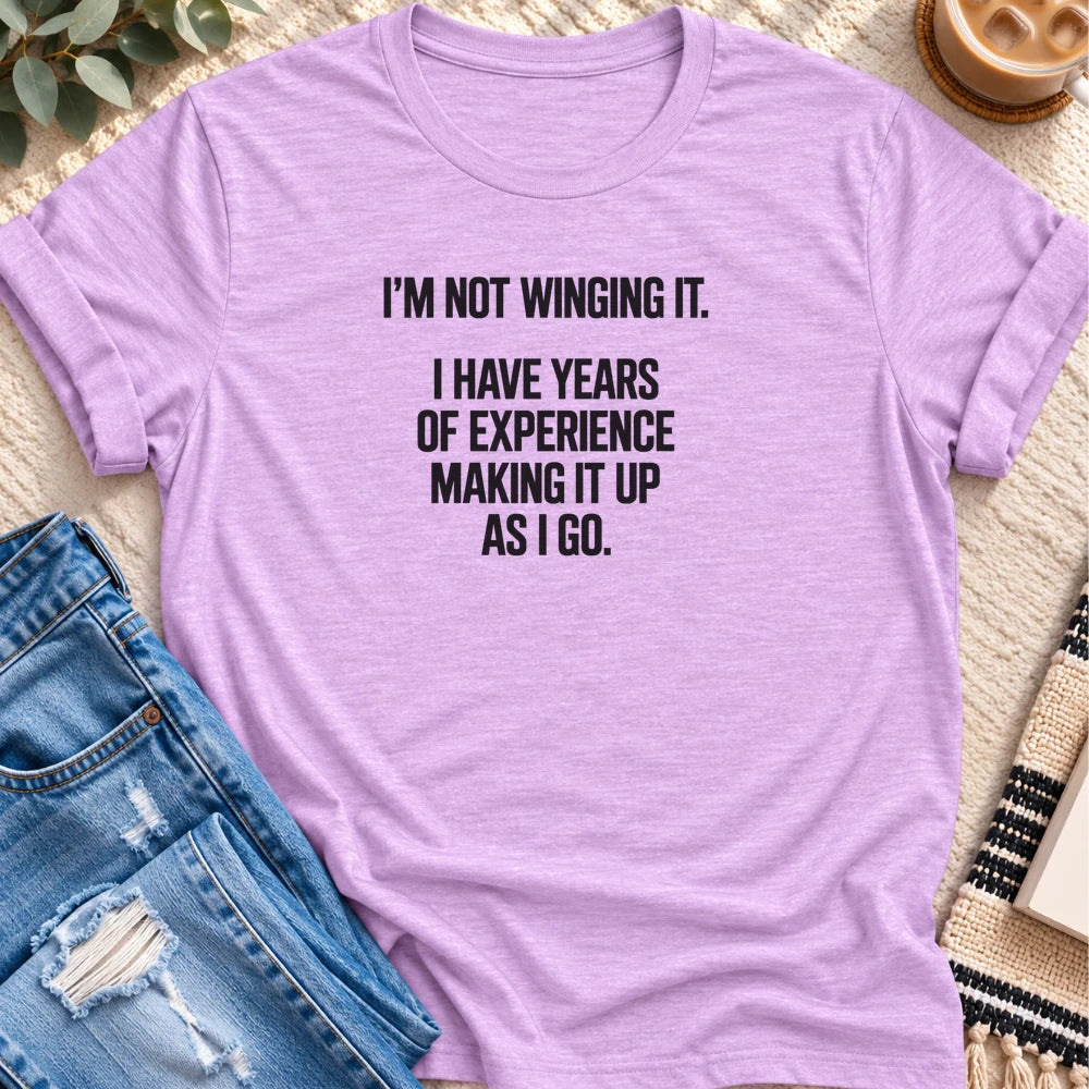 Years of Experience Making It Up T-Shirt in Heather Prism Lilac - Quiet Chaos Co unisex mental health tee