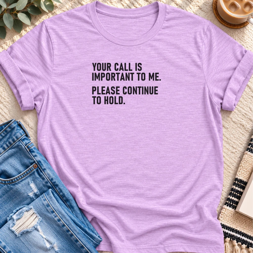Your Call Is Important, Please Hold T-shirt in Heather Prism Lilac - Quiet Chaos Co unisex mental health tee