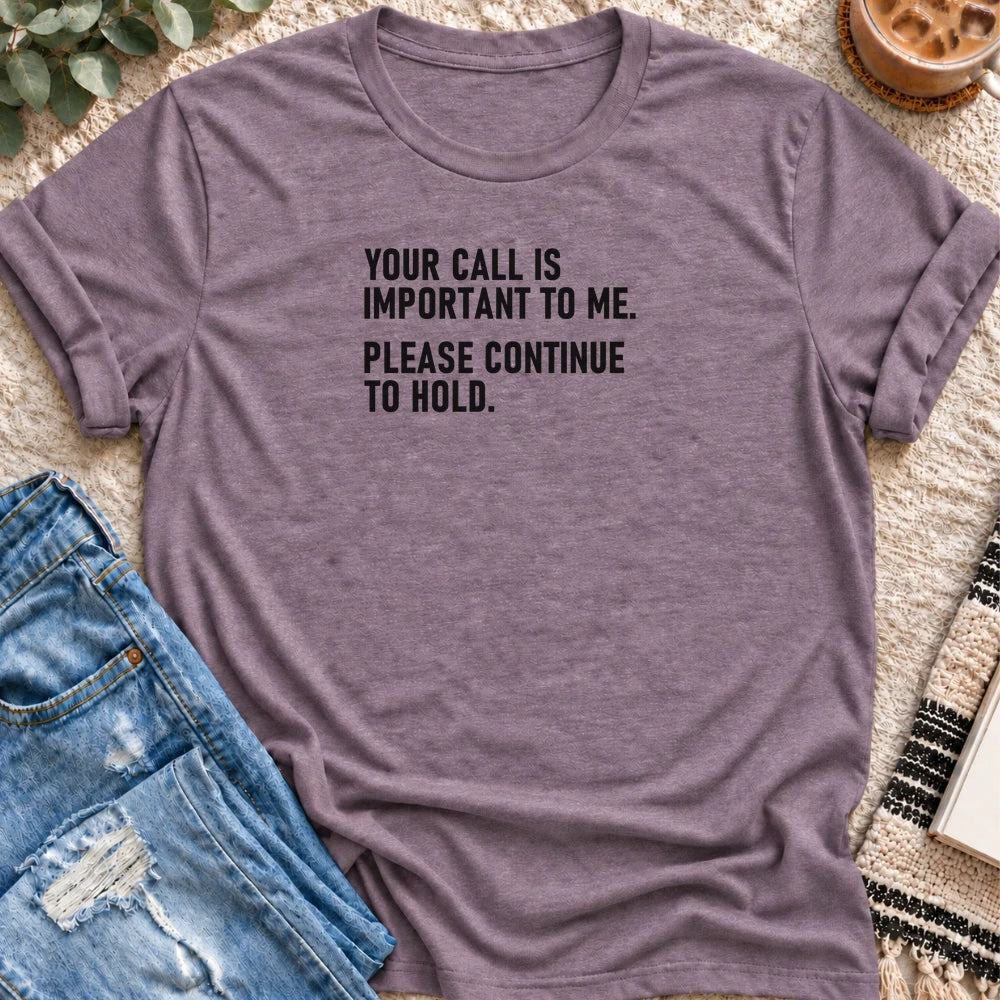 Your Call Is Important, Please Hold T-shirt in Heather Purple - Quiet Chaos Co unisex mental health tee